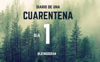 Diario de una cuarentena… Día 1