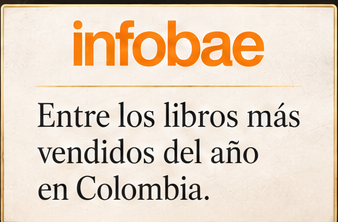 Infobae: Entre los libros más vendidos del año en Colombia
